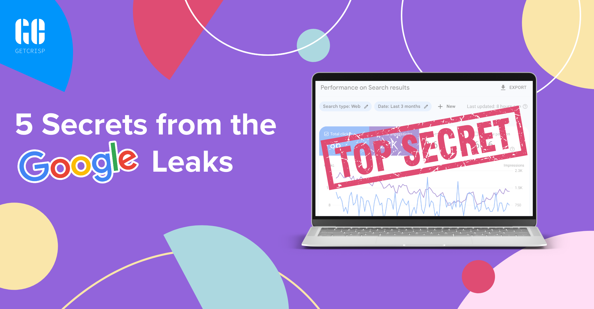 5 Secrets from the Google Leaks